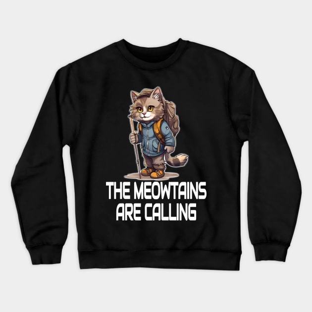 cool hiking season cat cartoon mountaineering backpacking mountain climbing nature lover traveling trekking Crewneck Sweatshirt by First Phenixs